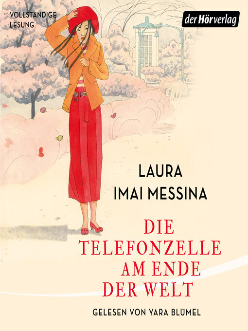 Title details for Die Telefonzelle am Ende der Welt by Laura Imai Messina - Wait list